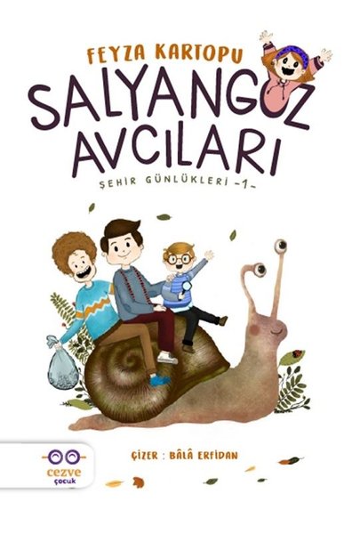 Salyangoz Avcıları-Şehir Günlükleri 1