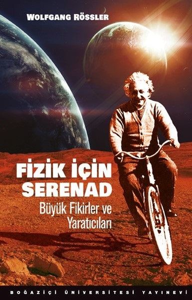 Fizik için Serenad: Büyük Fikirler ve Yaratıcıları