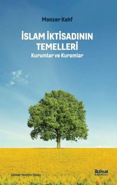 İslam İktisadının Temelleri-Kurumlar ve Kuramlar