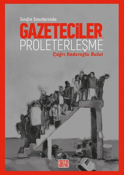 Sınıfın Sınırında-Gazeteciler ve Proleterleşme