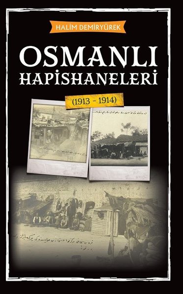 Osmanlı Hapishaneleri