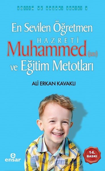 En Sevilen Öğretmen Hazreti Muhammed ve Eğitim ...