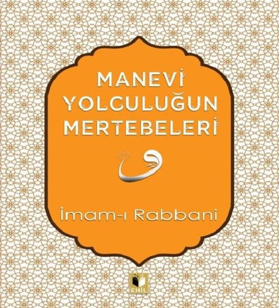 Manevi Yolculuğun Mertebeleri