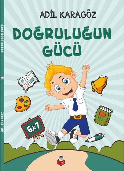 Doğruluğun Gücü