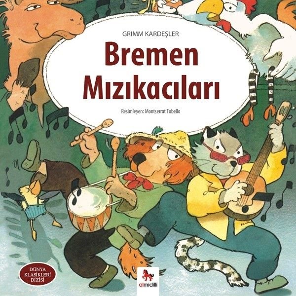 Bremen Mızıkacıları-Dünya Klasikleri Dizisi