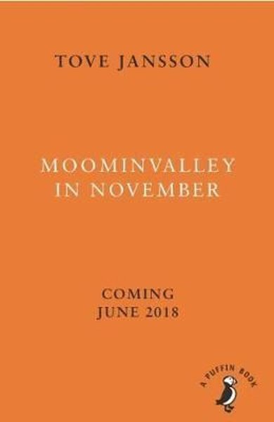 Moominvalley in November (Moomins Fiction)