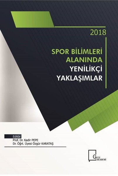 Spor Bilimleri Alanında Yenilikçi Yaklaşımlar 2018