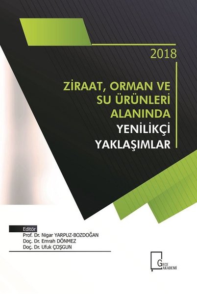 Ziraat Orman ve Su Alanında  Yenilikçi Yaklaşımlar 2018