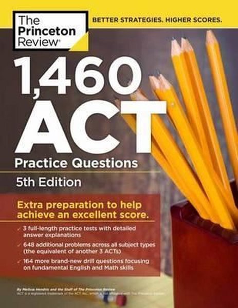 1460 Act Practice Questions (College Test Prep)