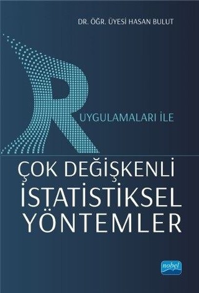 R Uygulamaları ile Çok Değişkenli İstatiksel Yöntemler