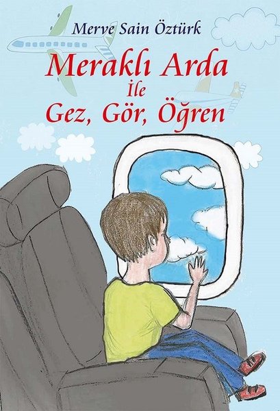 Meraklı Arda ile Gez Gör Öğren