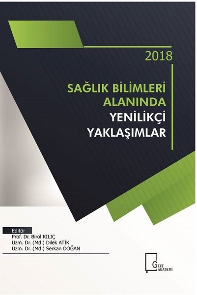 2018 Sağlık Bilimleri Alanında Yenilikçi Yaklaş...