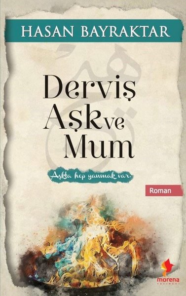 Derviş Aşk ve Mum