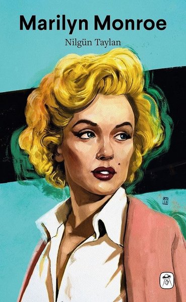 Marilyn Monroe: Melankolik Sarışın