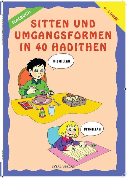 Boyamalı 40 Hadiste Ahlak ve Görgü Kuralları