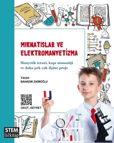 Mıknatıslar ve Elektromanyetizma – STEM Serisi