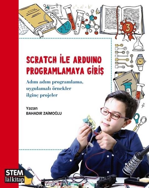 Scratch ile Arduino Programlamaya Giriş  STEM Serisi