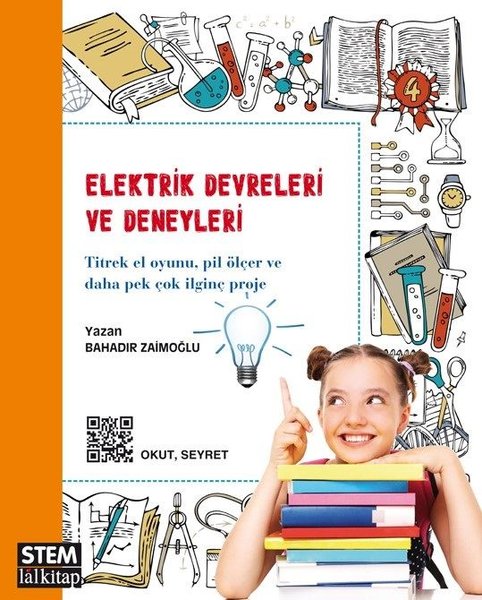 Elektrik Devreleri ve Deneyleri Mıknatıslar ve Elektromanyetizma  STEM Serisi