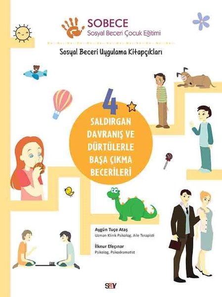 Sobece 4-Saldırgan Davranış ve Dürtülerle Başa Çıkma Becerileri