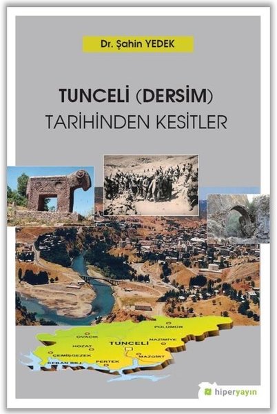 Tunceli-Dersim-Tarihinden Kesitler