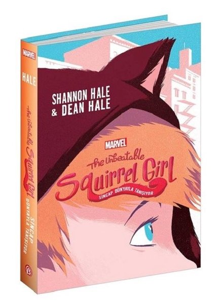 The Unbeatable Squirrel Girl-Sincap Dünyayla Tanışıyor