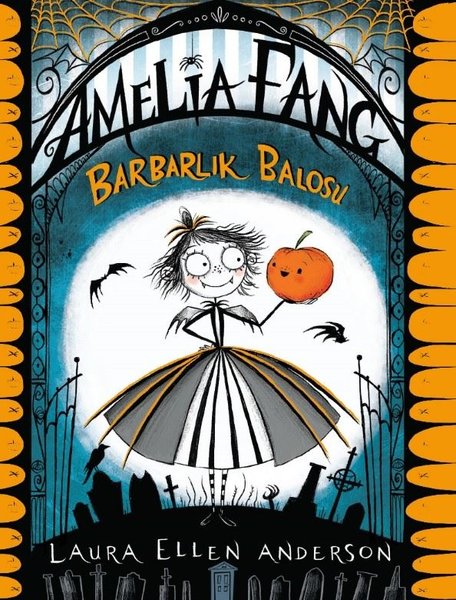 Amelia Fang-Barbarlık Balosu