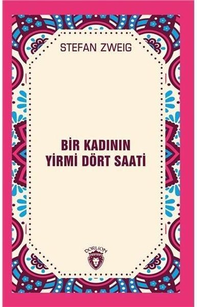 Bir Kadının Yirmi Dört Saati