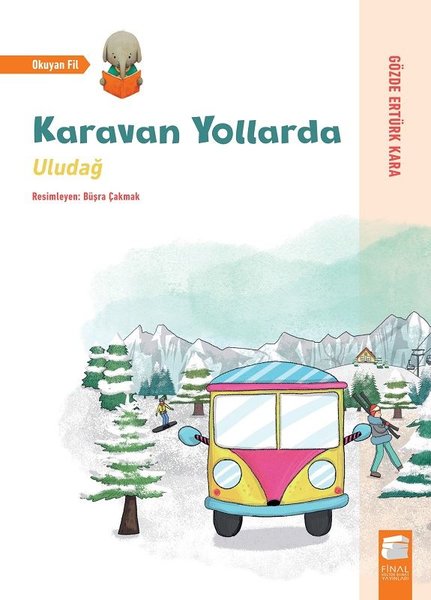 Karavan Yollarda-Uludağ