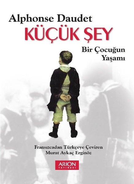 Küçük Şey-Bir Çocuğun Yaşamı