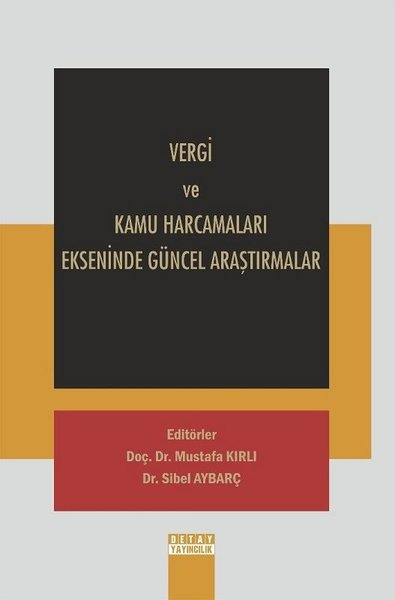 Vergi ve Kamu Harcamaları Ekseninde Güncel Araş...