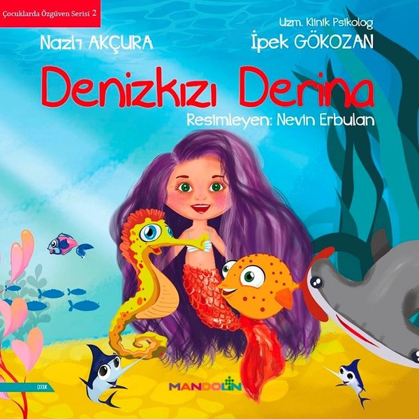 Denizkızı Derina-Çocuklarda Özgüven Serisi 2