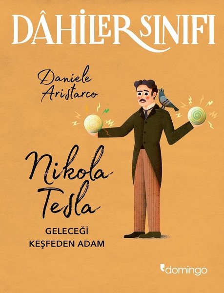 Dahiler Sınıfı - Nikola Tesla