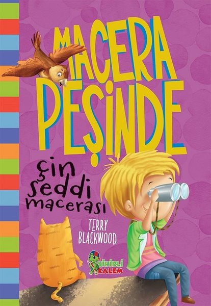 Çin Seddi Macerası-Macera Peşinde