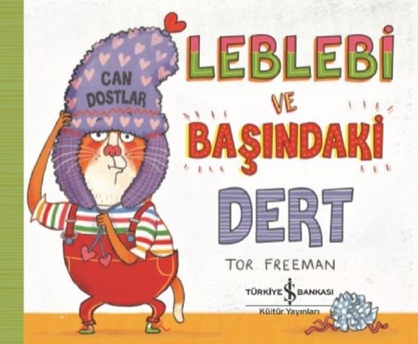 Leblebi ve Başındaki Dert-Can Dostlar