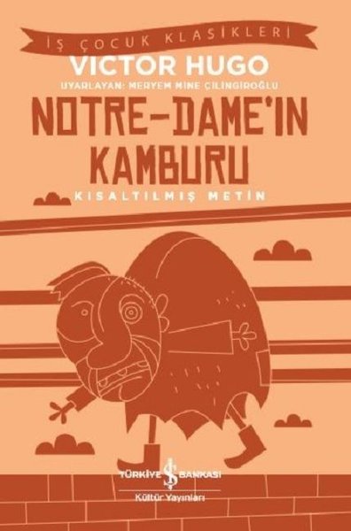 Notre Dame'ın Kamburu-Kısaltılmış Metin