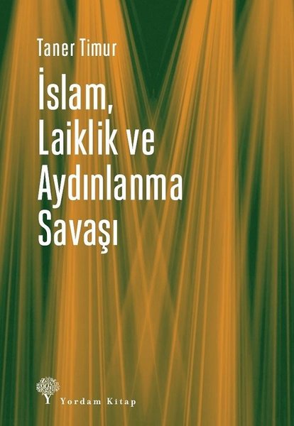 İslam Laiklik ve Aydınlanma Savaşı