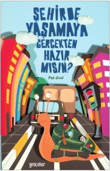 Şehirde Yaşamaya Gerçekten Hazır mısın?