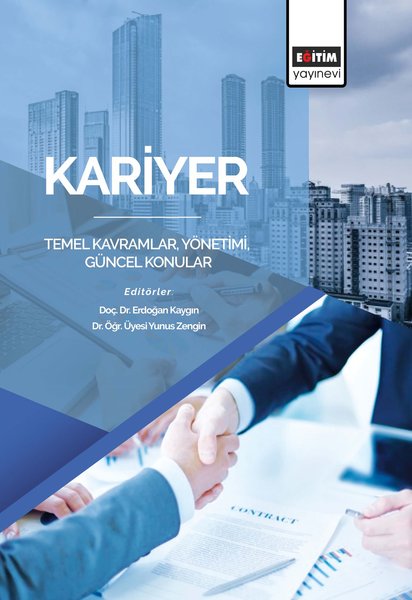 Kariyer: Temel Kavramlar-Yönetimi-Güncel Konular