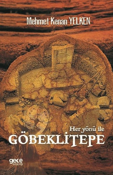 Her Yönü ile Göbeklitepe