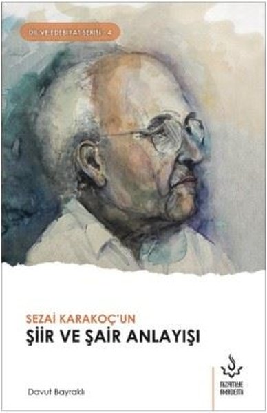 Sezai Karakoç'un Şiir ve Şair Anlayışı-Dil ve Edebiyat 4