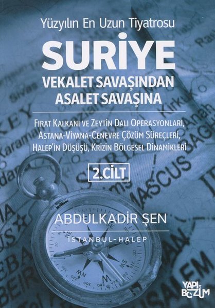 Suriye Vekalet Savaşından Asalet Savaşına 2.Cilt