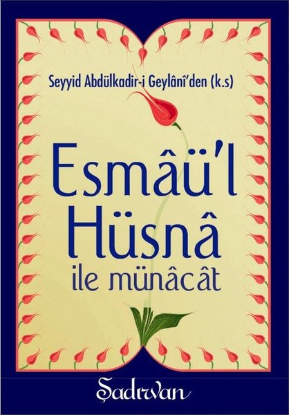 Esmaü'l Hüsna ile Münacat-Küçük Boy