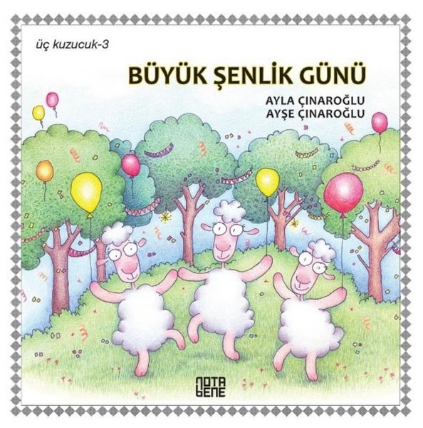 Büyük Şenlik Günü-Üç Kuzucuk 3