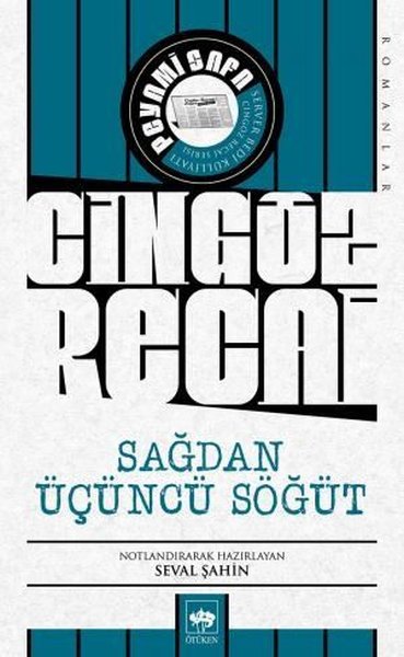 Cingöz Recai-Sağdan Üçüncü Söğüt