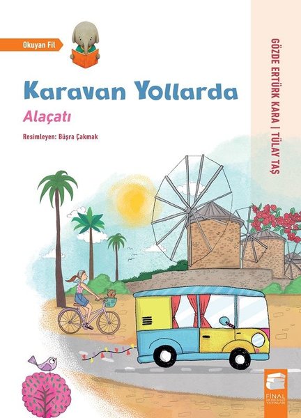 Karavan Yollarda: Alaçatı