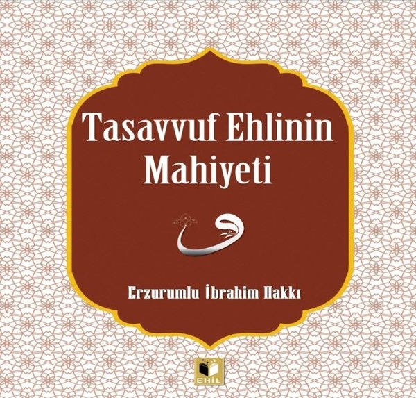 Tasavvuf Ehlinin Mahiyeti