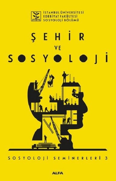 Şehir ve Sosyoloji-Sosyoloji Seminerleri 3