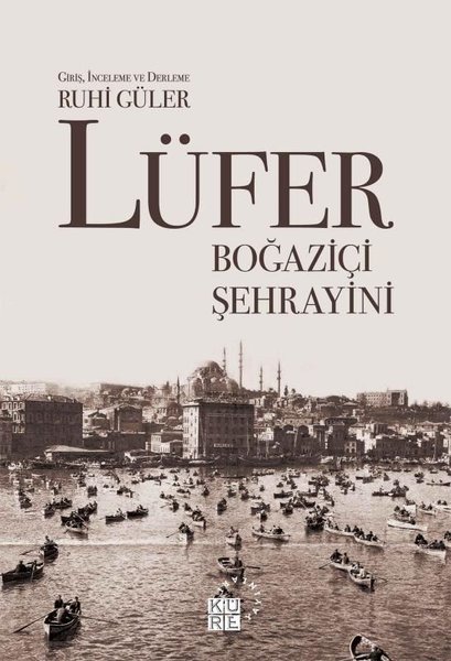 Lüfer: Boğaziçi Şehrayini