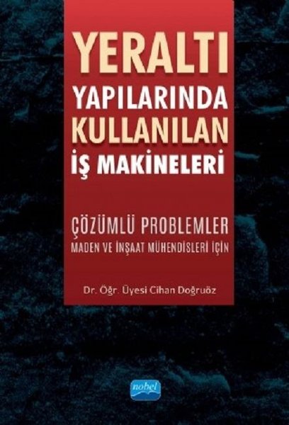 Yeraltı Yapılarında Kullanılan İş Makineleri