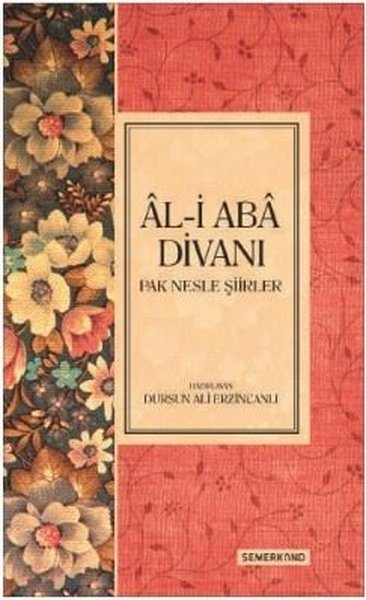 Al-i Aba Divanı-Pak Nesle Şiirler